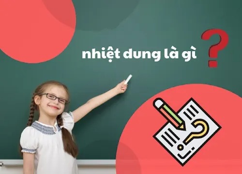  Nhiệt dung riêng là gì? Khái niệm và công thức tính